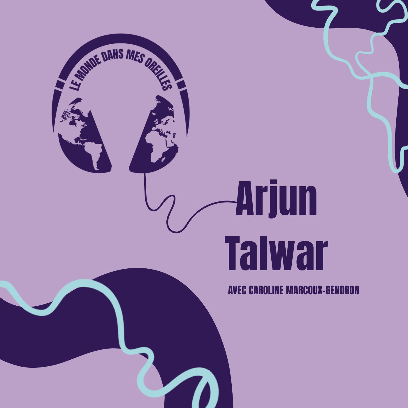 Visuel Arjun monde dans mes oreilles