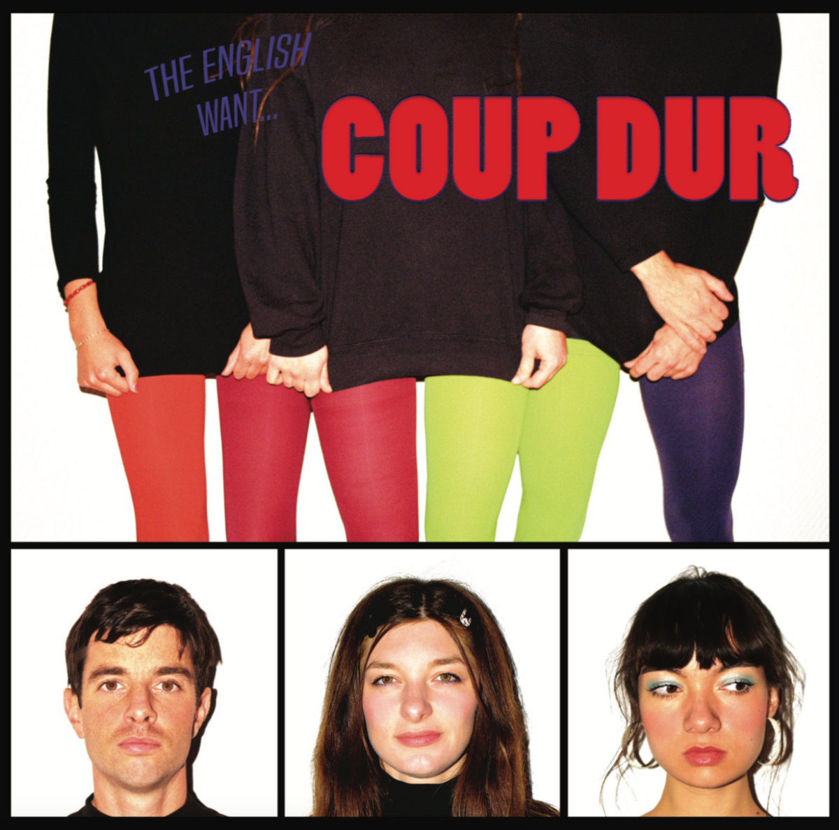 Coup Dur The English Want