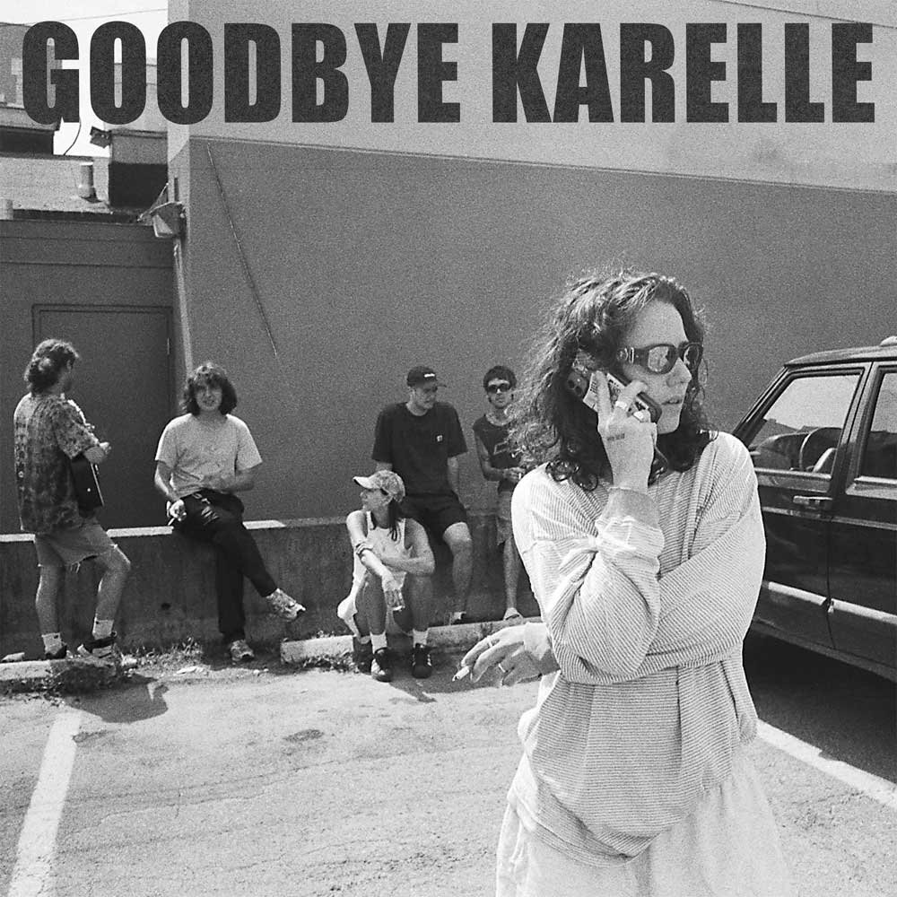 Goodbye Karelle