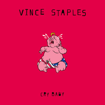Vince Staples Cry Baby